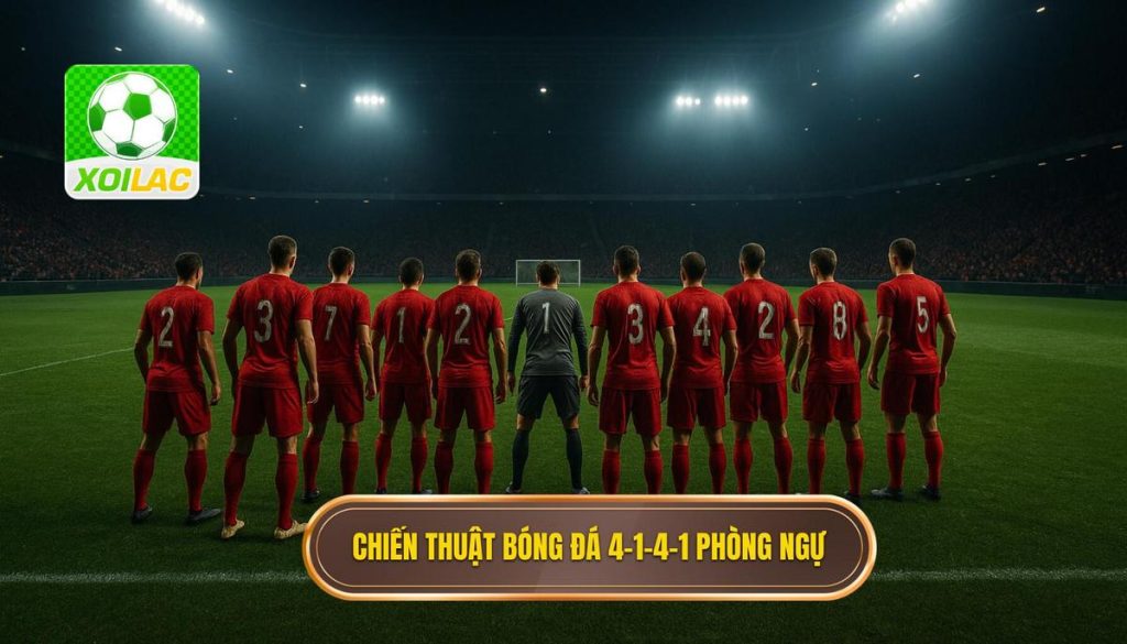 Chiến thuật bóng đá 4-1-4-1 phòng ngự