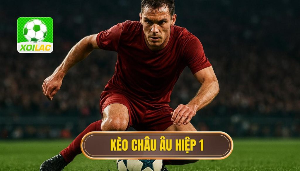 thumb - kèo châu âu hiệp 1