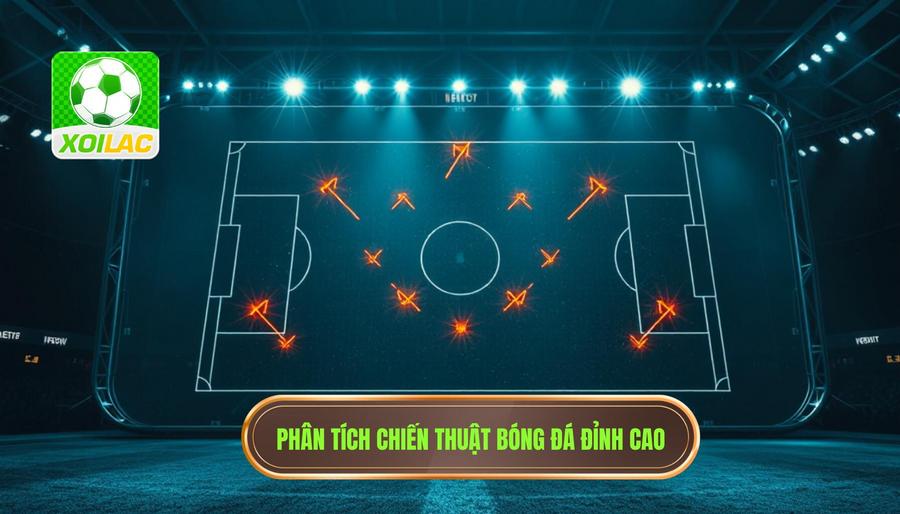 Phân tích chiến thuật trong những trận cầu sinh tử