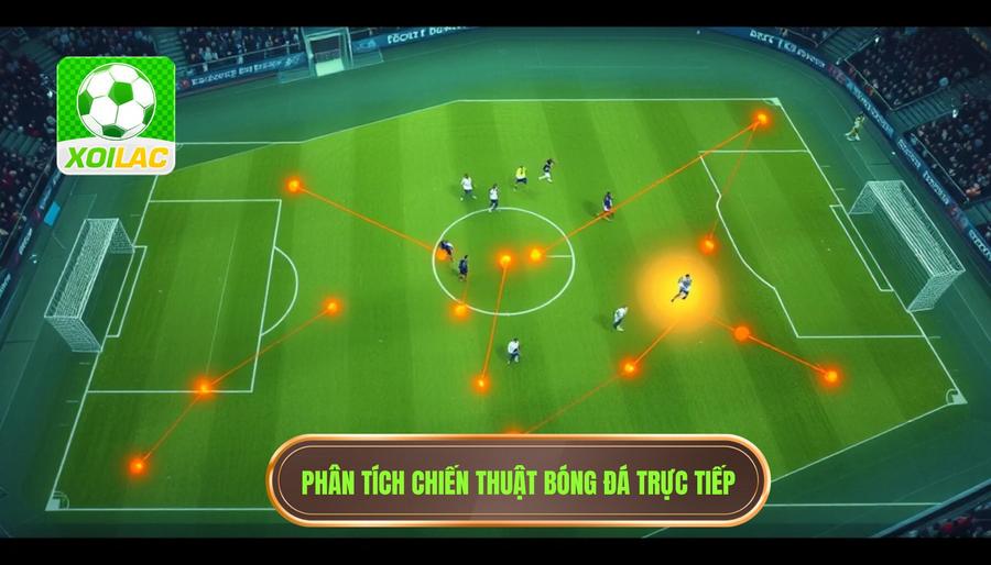 Phân tích biến động chiến thuật trong trận cầu đang đá phút 1–90